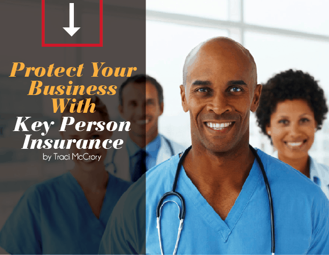 Protect Your Business With Key Person Insurance